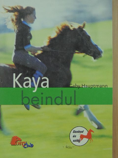Gaby Hauptmann - Kaya beindul [antikvár]