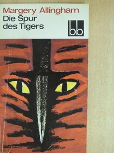 Margery Allingham - Die Spur des Tigers [antikvár]