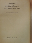 Ida Hurst - Az írógéptől a Perzsa-öbölig [antikvár]