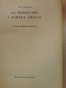 Ida Hurst - Az írógéptől a Perzsa-öbölig [antikvár]