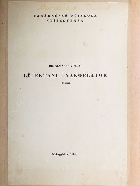 Dr. Almásy György - Lélektani gyakorlatok [antikvár]