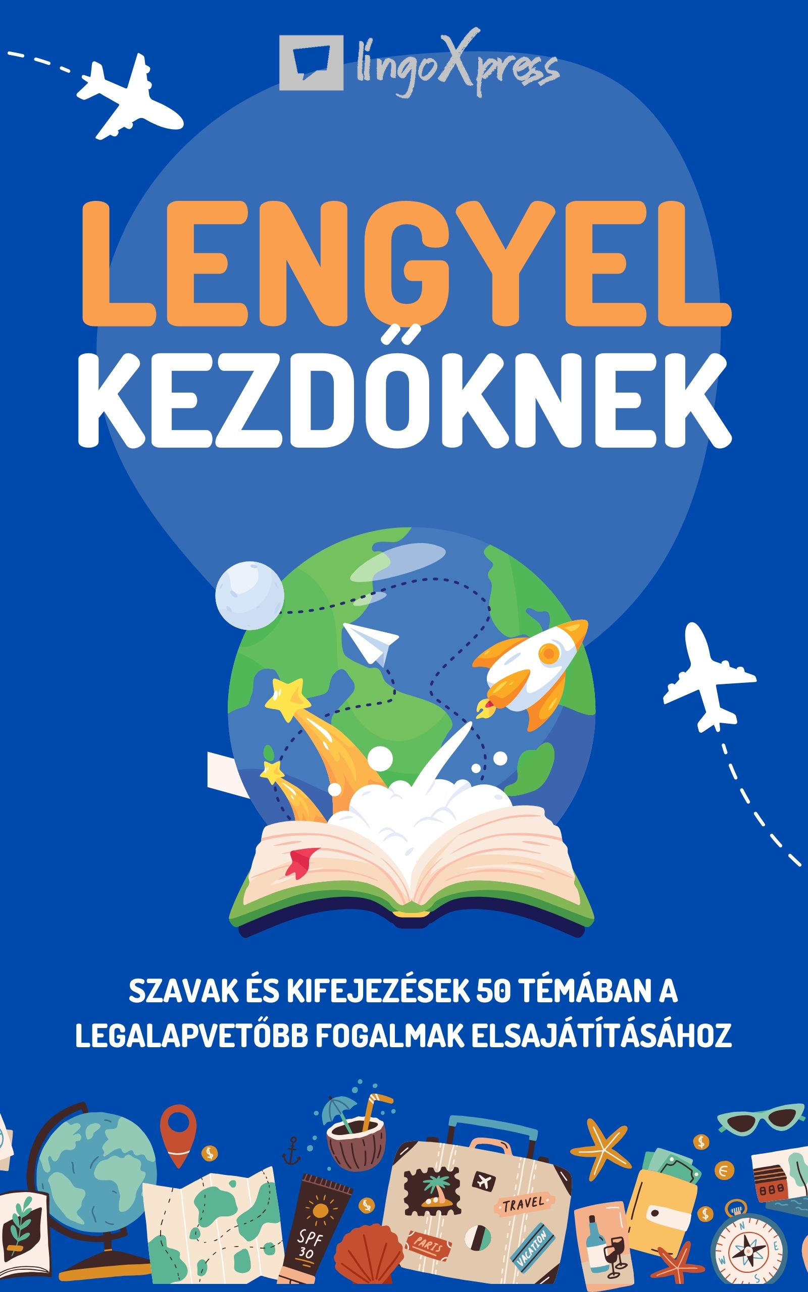 lingoXpress - Lengyel kezdőknek [eKönyv: epub, mobi]
