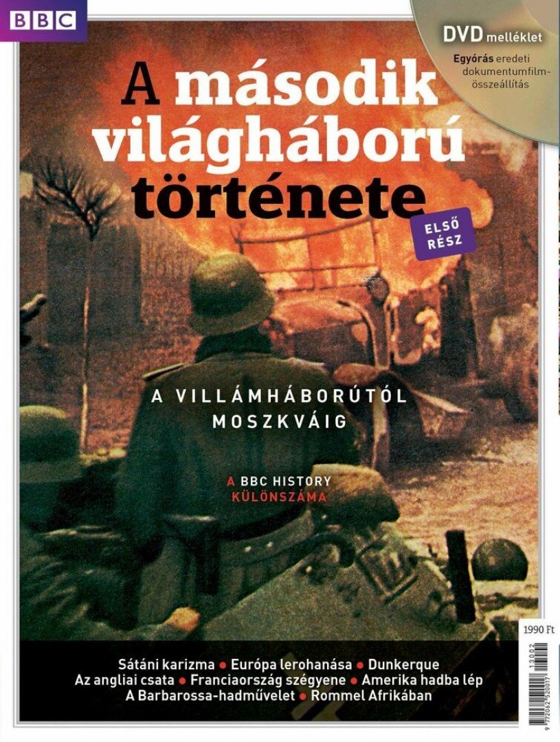 Papp Gábor (főszerk.) - BBC - A második világháború története I. [antikvár]