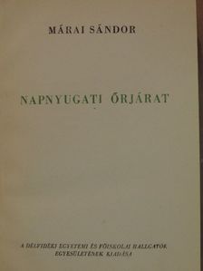 Márai Sándor - Napnyugati őrjárat [antikvár]