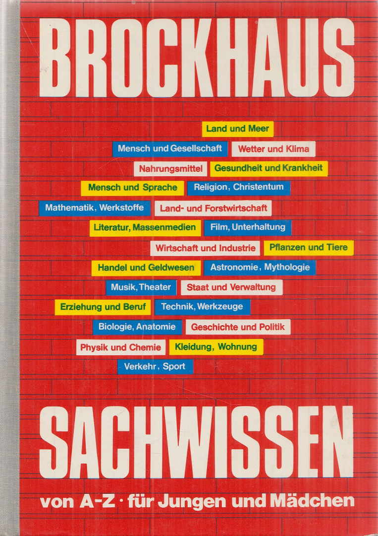 Arens, Brigitte, Dr. Lutz Fiesser, Friberg, Detlef, Gröbler, Astrid - Brockhaus Sachwissen [antikvár]