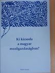 Asztalos István - Ki kicsoda a magyar mezőgazdaságban? I. (töredék) [antikvár]