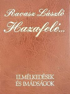 Dr. Ravasz László - Hazafelé... [antikvár]