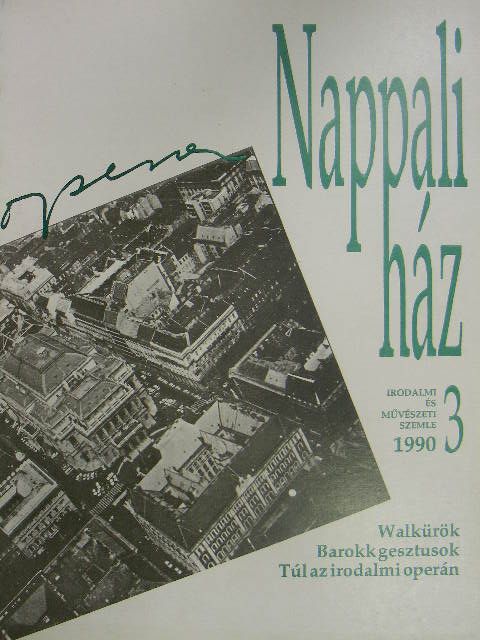 Balassa Péter - Nappali ház 1990/3. [antikvár]