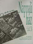 Balassa Péter - Nappali ház 1990/3. [antikvár]