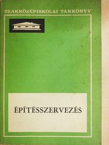 Faigl Ferenc - Építésszervezés [antikvár]