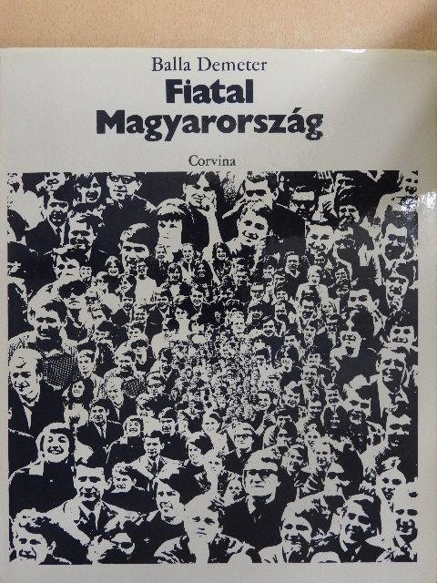 Balla Demeter - Fiatal Magyarország [antikvár]