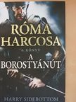 Harry Sidebottom - Róma harcosa 6. [antikvár]