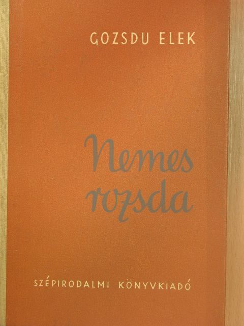 Gozsdu Elek - Nemes rozsda [antikvár]