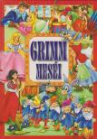 GRIMM TESTVÉREK - Grimm meséi [antikvár]