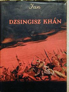 V. G. Jan - Dzsingisz khán [antikvár]