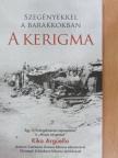 Kiko Argüello - Szegényekkel a barakkokban - A kerigma [antikvár]
