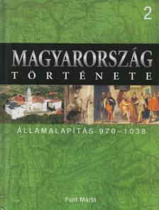 Font Márta - Államalapítás 970-1038 [antikvár]