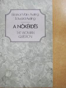 Edward Aveling - A nőkérdés [antikvár]