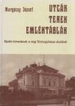 MARGÓCSY JÓZSEF - Utcák, terek, emléktáblák IV. [antikvár]