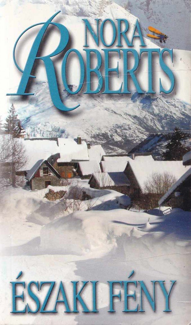 Nora Roberts - Északi fény [antikvár]