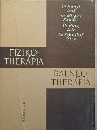 Dr. Irányi Jenő - Fizikotherápia-balneotherápia [antikvár]