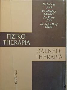 Dr. Irányi Jenő - Fizikotherápia-balneotherápia [antikvár]