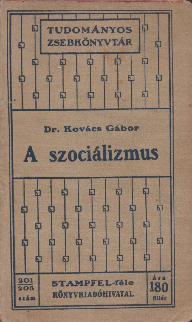 Dr. Kovács Gábor - A szocializmus [antikvár]
