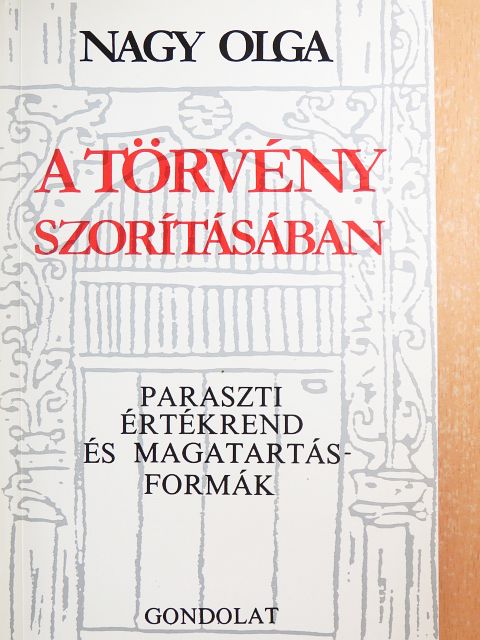 Nagy Olga - A törvény szorításában [antikvár]