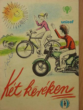 Dr. Müller Róbert - Két keréken [antikvár]