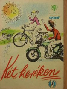 Dr. Müller Róbert - Két keréken [antikvár]