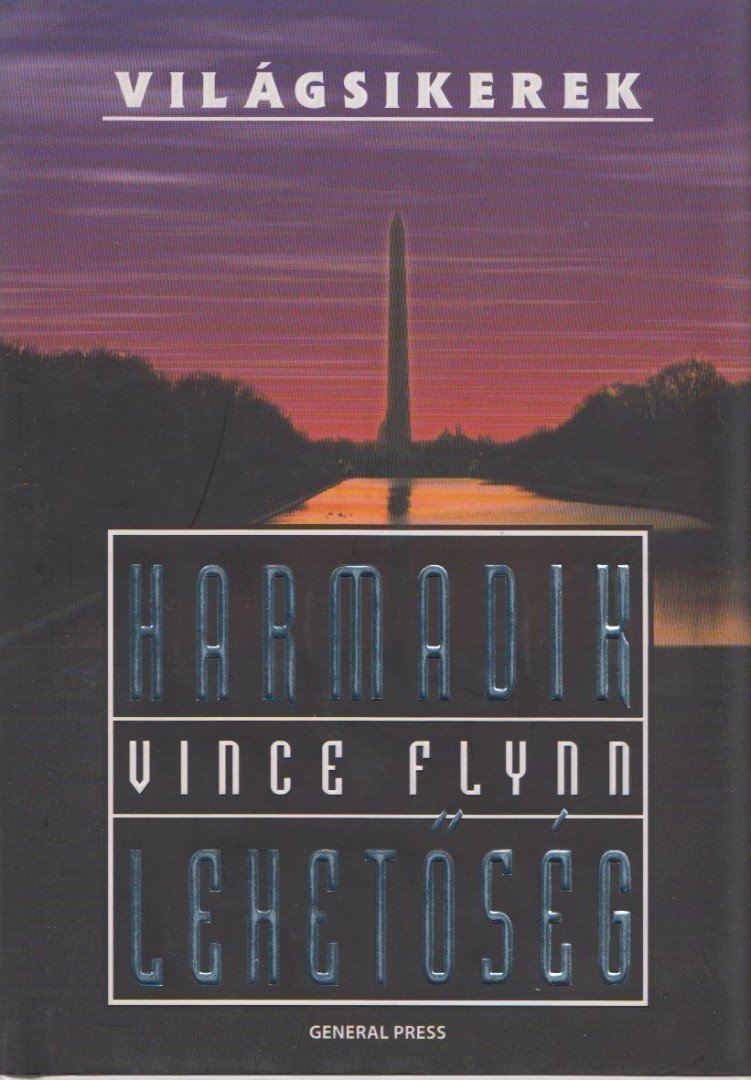 Vince Flynn - Harmadik lehetőség [antikvár]
