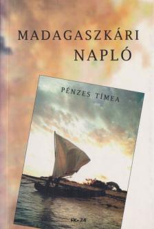 Pénzes Tímea - Madagaszkári napló [antikvár]