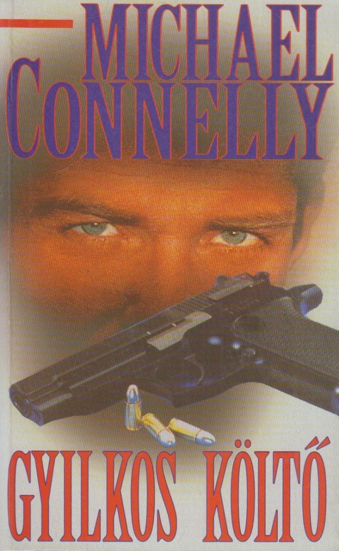 Michael Connelly - Gyilkos költő [antikvár]