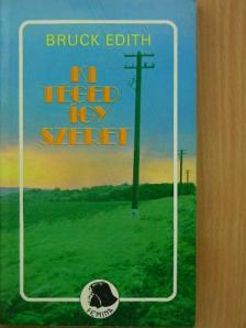 Bruck Edith - Ki téged így szeret [antikvár]
