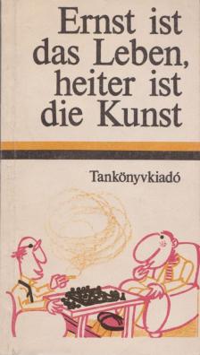 DR. HÉJJAS ZOLTÁN - Ernst ist das Leben, heiter ist die Kunst [antikvár]