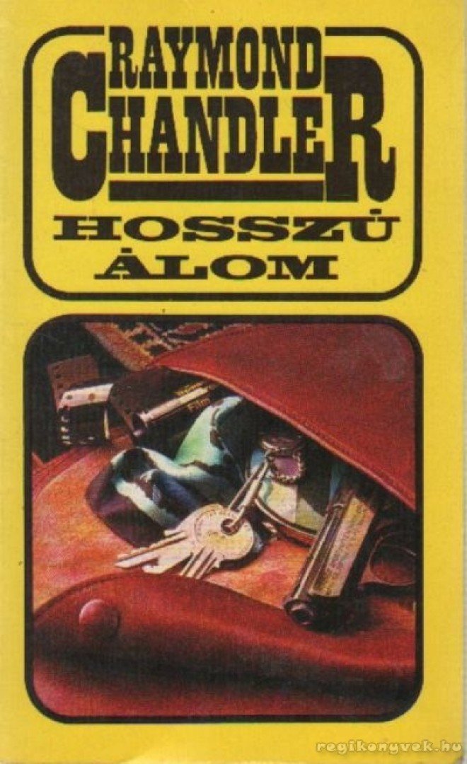 Raymond Chandler - Hosszú álom [antikvár]