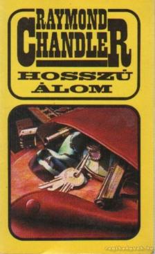 Raymond Chandler - Hosszú álom [antikvár]