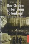 Heinz Höhne - Der Orden unter dem Totenkopf [antikvár]
