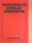 Dr. Berke Péter - Tehergépkocsi-szerelők zsebkönyve [antikvár]