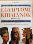 Joyce Tyldesley - Egyiptomi királynők krónikája [antikvár]