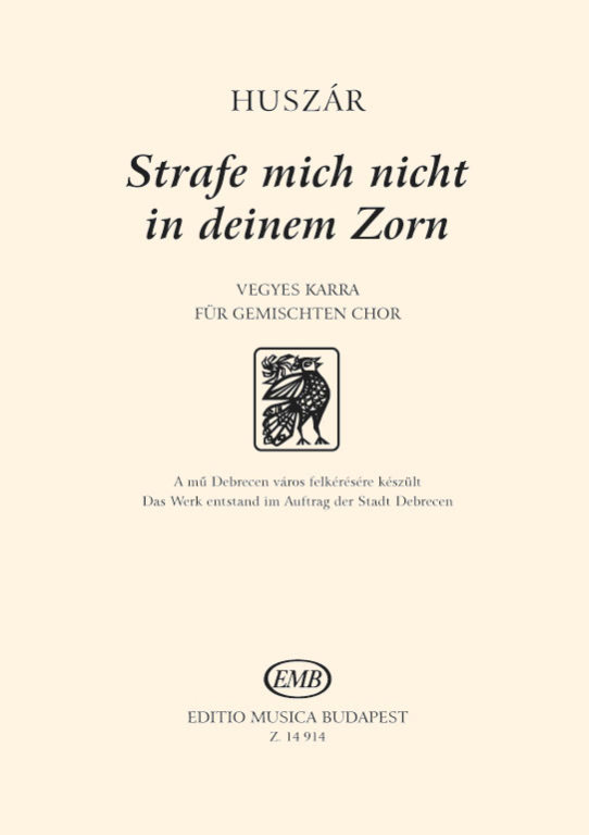 HUSZÁR LAJOS - STRAFE MICH NICHT IN DEINEM ZORN VEGYESKARRA