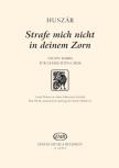 HUSZÁR LAJOS - STRAFE MICH NICHT IN DEINEM ZORN VEGYESKARRA