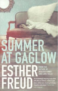 FREUD, ESTHER - Summer at Gaglow [antikvár]
