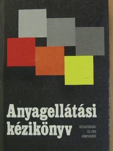 Dr. Chikán Attila - Anyagellátási kézikönyv [antikvár]