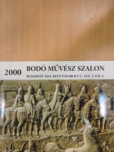 Bodó Sándor és Bodó Fábián Ilona Képző- és Iparművészek kiállítása [antikvár]