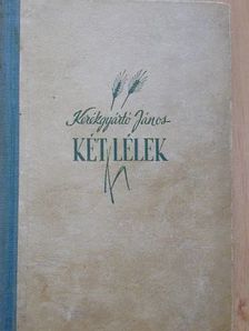 Kerékgyártó János - Két lélek [antikvár]