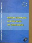 Művészet határtalanul [antikvár]