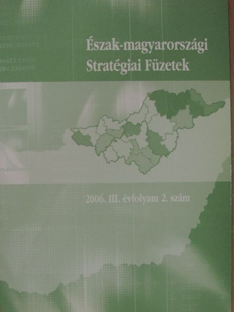 Bakos István - Észak-magyarországi Stratégiai Füzetek 2006/2. [antikvár]