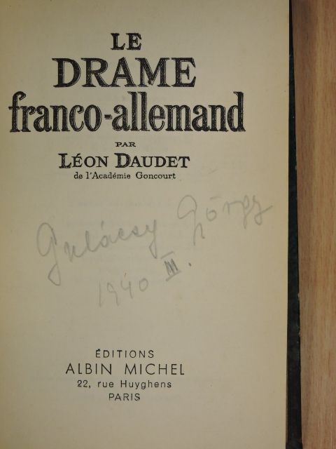 Léon Daudet - Le drame franco-allemand [antikvár]