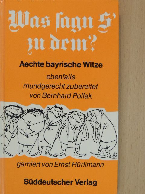 Was sagn S' zu dem? [antikvár]